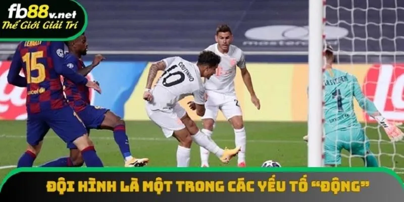 Đội hình là một trong các yếu tố “động” cần được quan sát kỹ lưỡng Đội hình là một trong các yếu tố “động” cần được quan sát kỹ lưỡng